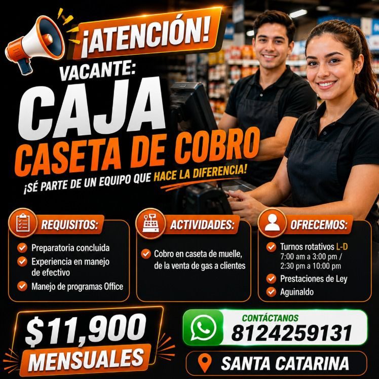 Banner del anuncio de la vacante: FATENCIÓN! · VACANTE: · CAJA · CASETA DE COBRO · ¡SÉ PARTE DE UN EQUIPO QUE HACE LA DIFERENCIA! · REQUISITOS: · Preparatoria concluida · Exp