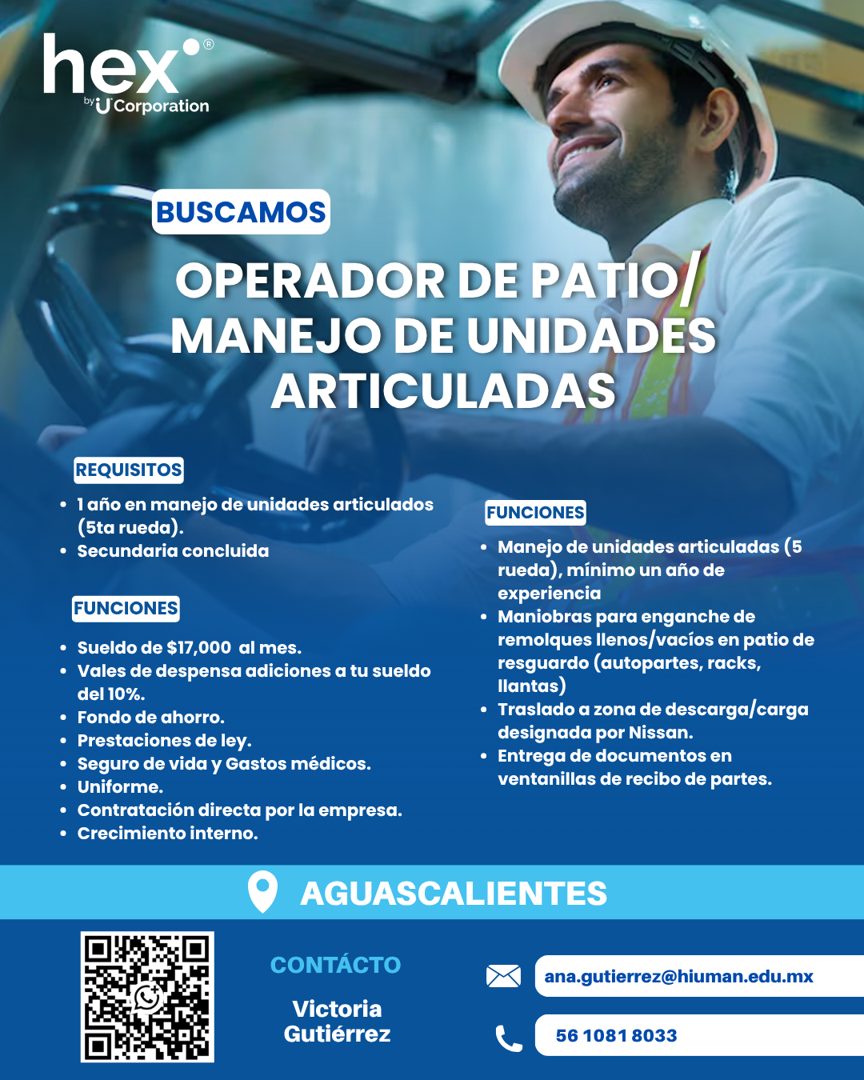 Banner del anuncio de la vacante: hex®® · by Corporation · BUSCAMOS · OPERADOR DE PATIO/ · MANEJO DE UNIDADES · ARTICULADAS · REQUISITOS · • 1 año en manejo de unidades artic