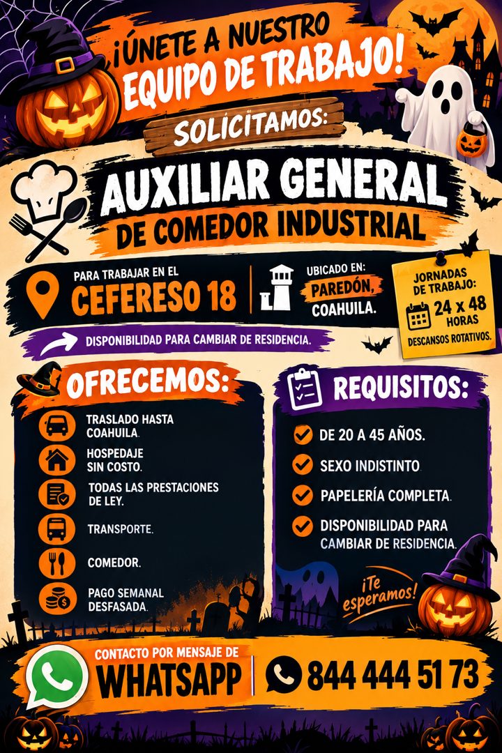 Banner del anuncio de la vacante: ¡ÚNETE A NUESTRO · EQUIPO DE TRABAJO! · SOLICITAMOS: · AUXILIAR GENERAL · DE COMEDOR INDUSTRIAL · PARA TRABAJAR EN EL · CEFERESO 18 · UBICAD