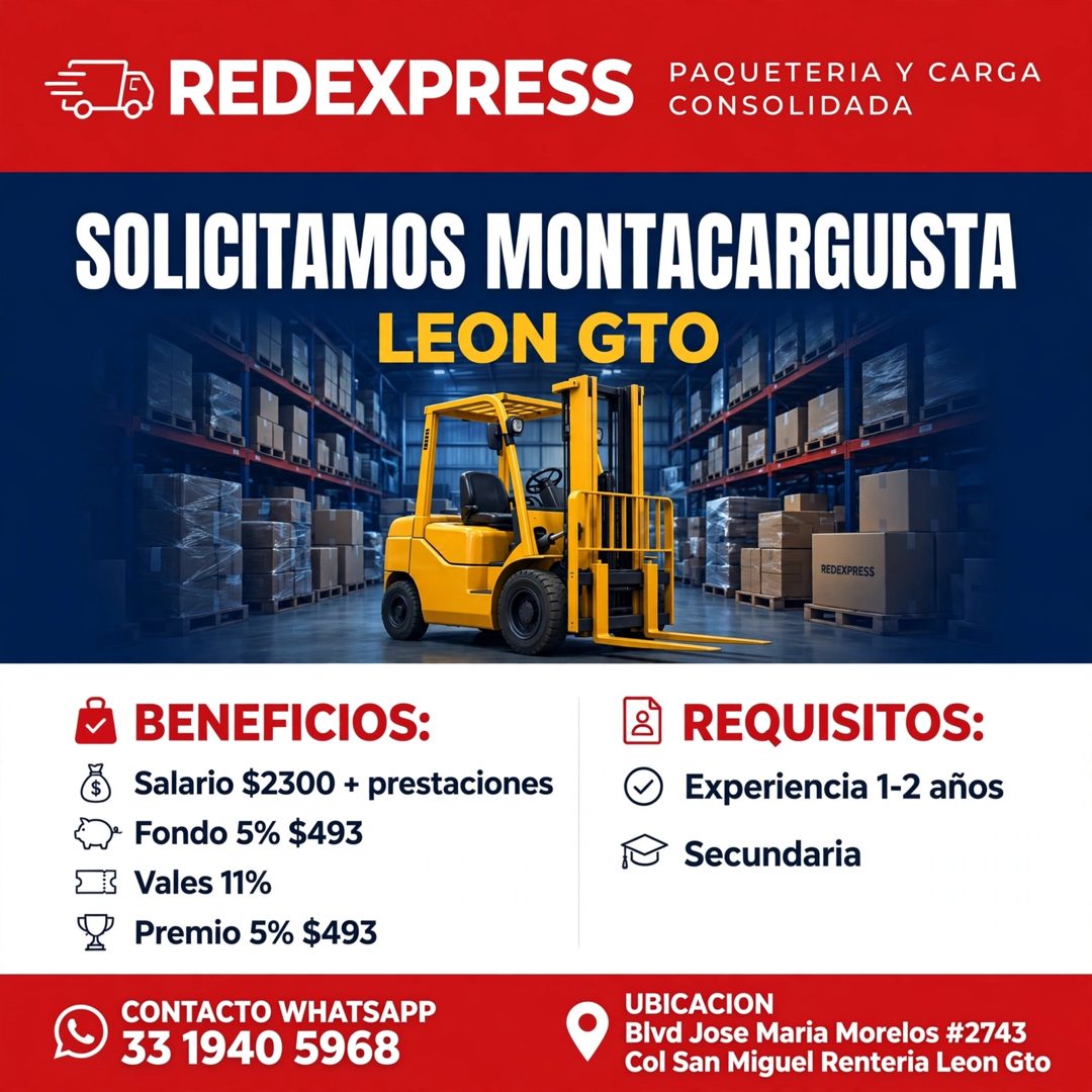 Banner del anuncio de la vacante: Ea REDEXPRESS · PAQUETERIA Y CARGA · CONSOLIDADA · SOLICITAMOS MONTACARGUISTA · LEON GTO · REDEXPRESS · BENEFICIOS: · Salario $2300 + presta