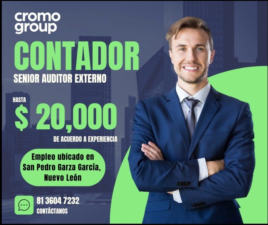 Banner del anuncio de la vacante: cromo · group · CONTADOR · SENIOR AUDITOR EXTERNO · HASTA · $ 20,000 · DE ACUERDO A EXPERIENCIA · Empleo ubicado en · San Pedro Garza García