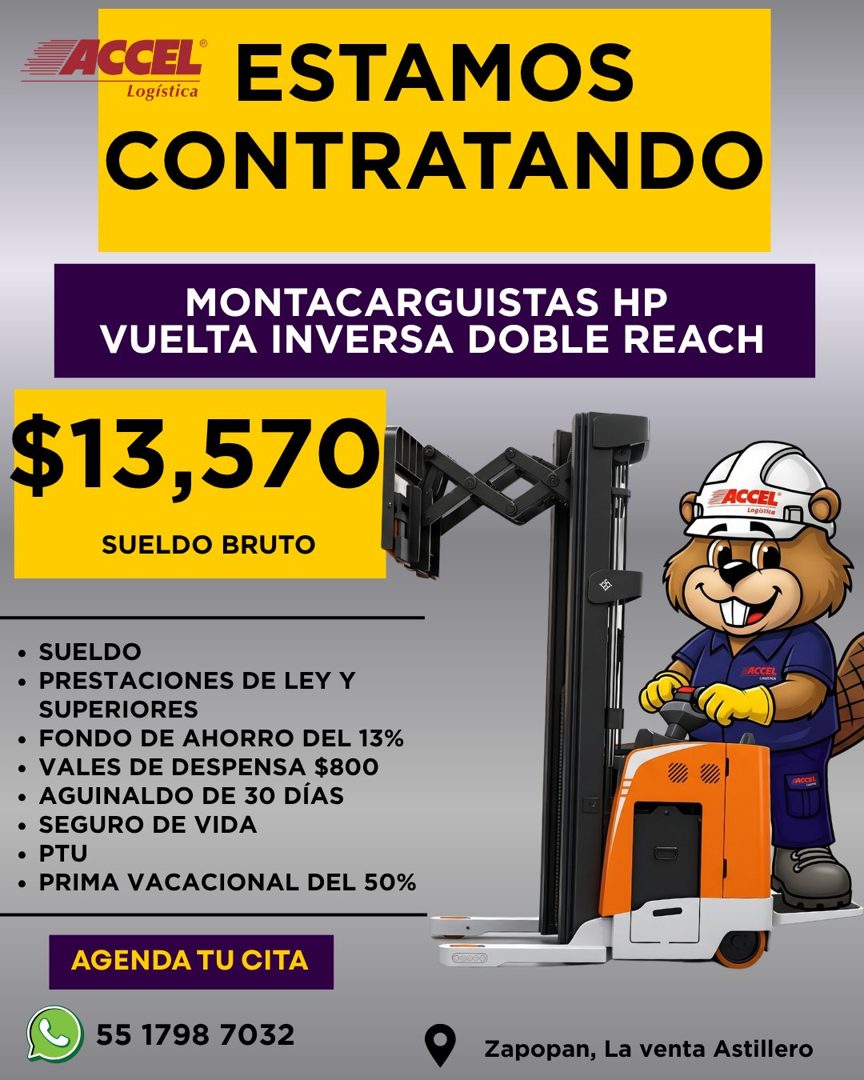 Banner del anuncio de la vacante: ACCEL® · Logística · ESTAMOS · CONTRATANDO · MONTACARGUISTAS HP · VUELTA INVERSA DOBLE REACH · $13,570 · SUELDO BRUTO · ACCEL · Logistica · 