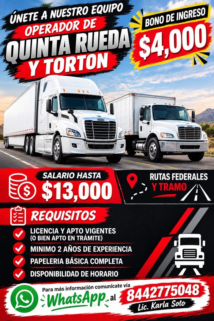 Banner del anuncio de la vacante: ÚNETE A NUESTRO EQUIPO · OPERADOR DE · QUINTA RUEDA · Y TORTON · BONO DE INGRESO · $4,000 · SALARIO HASTA · $13,000 · REQUISITOS · LICENCIA 