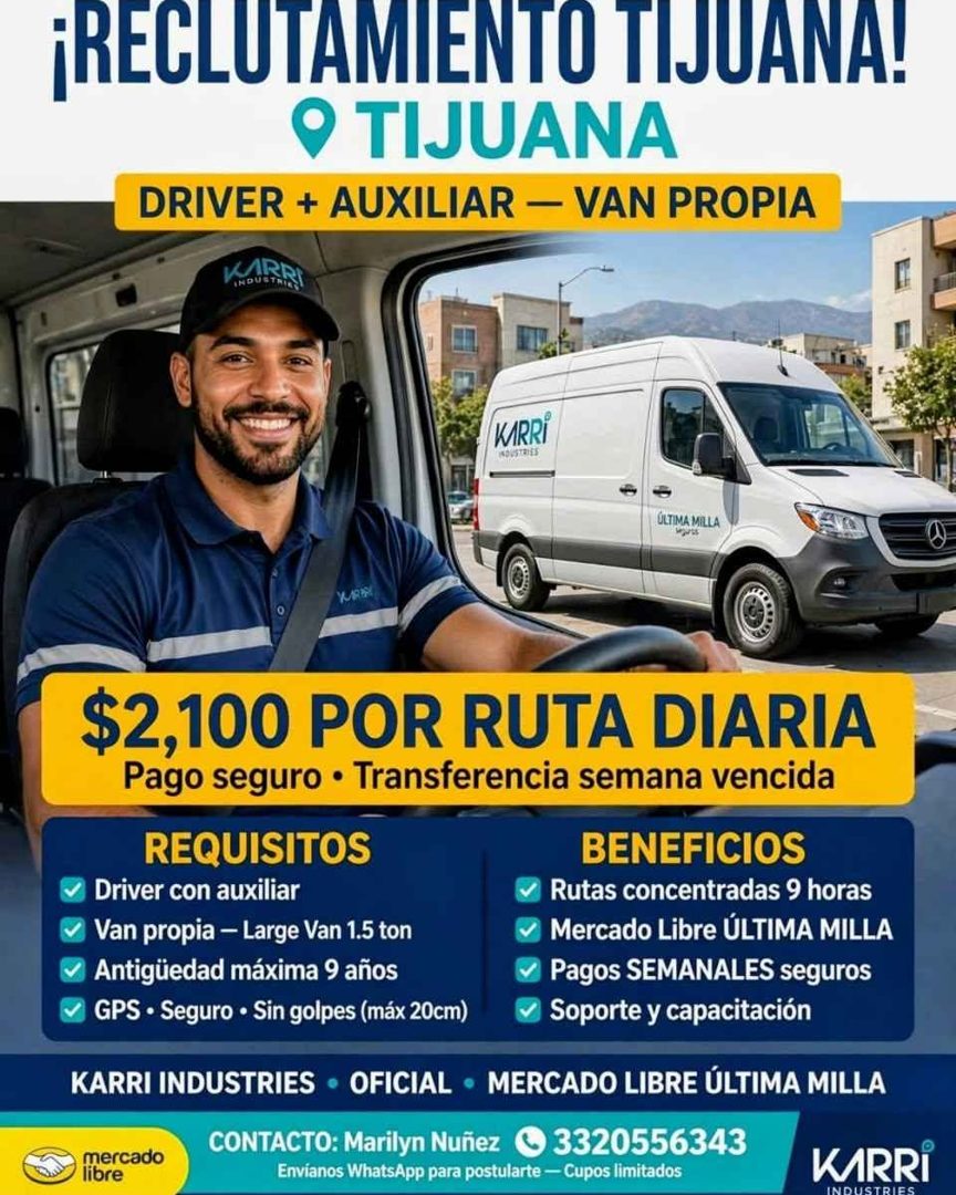 Banner del anuncio de la vacante: ¡RECLUTAMIENTO TIJUANA! · • TIJUANA · DRIVER + AUXILIAR - VAN PROPIA · KIRRI · ÚLTIMA MILLA · улов · $2,100 POR RUTA DIARIA · Pago seguro • 