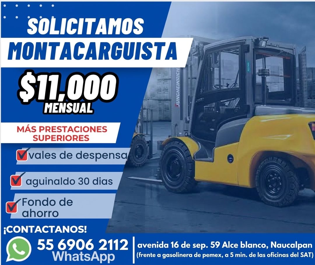 Banner del anuncio de la vacante: SOLICITAMOS · MONTACARGUISTA · $11,000 · INRICI · JUNG · MENSUAL · MÁS PRESTACIONES · SUPERIORES · vales de despensa · aguinaldo 30 dias · -