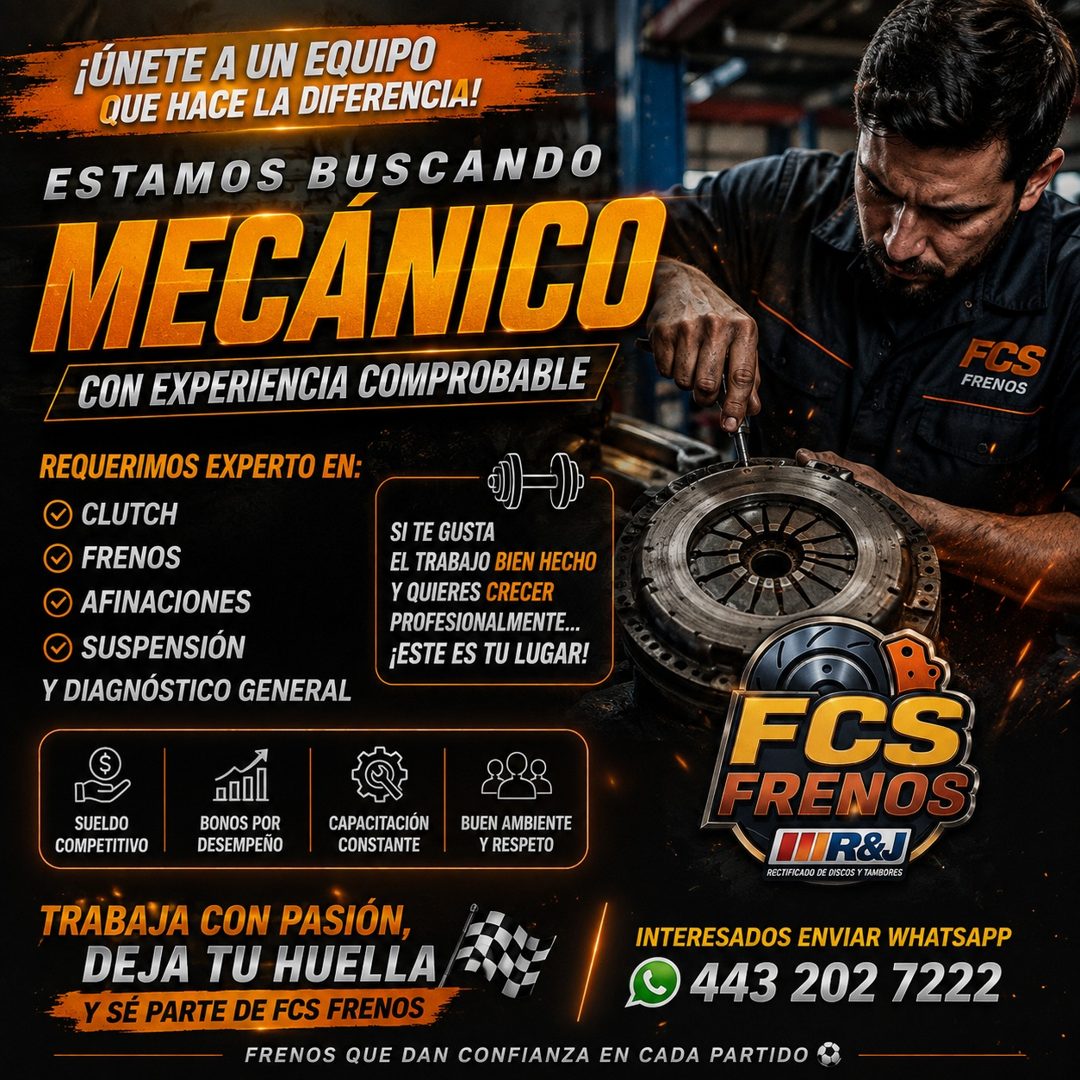Banner del anuncio de la vacante: ¡ÚNETE A UN EQUIPO · QUE HACE LA DIFERENCIA! · ESTAMOS BUSCANDO · MECANICO · CON EXPERIENCIA COMPROBABLE · REQUERIMOS EXPERTO EN: · CLUTCH ·