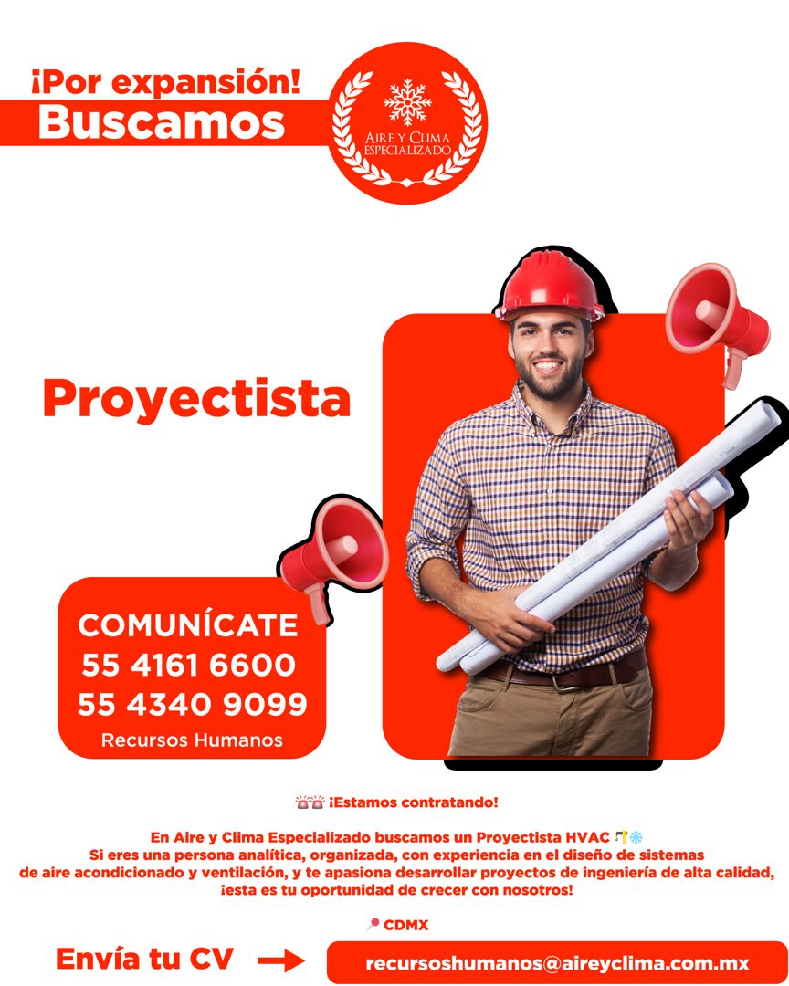 Banner del anuncio de la vacante: ¡Por expansión! · Buscamos · AIRE Y CLIMA · ESPECIALIZADO · Proyectista · COMUNÍCATE · 55 4161 6600 · 55 4340 9099 · Recursos Humanos · « ¡E