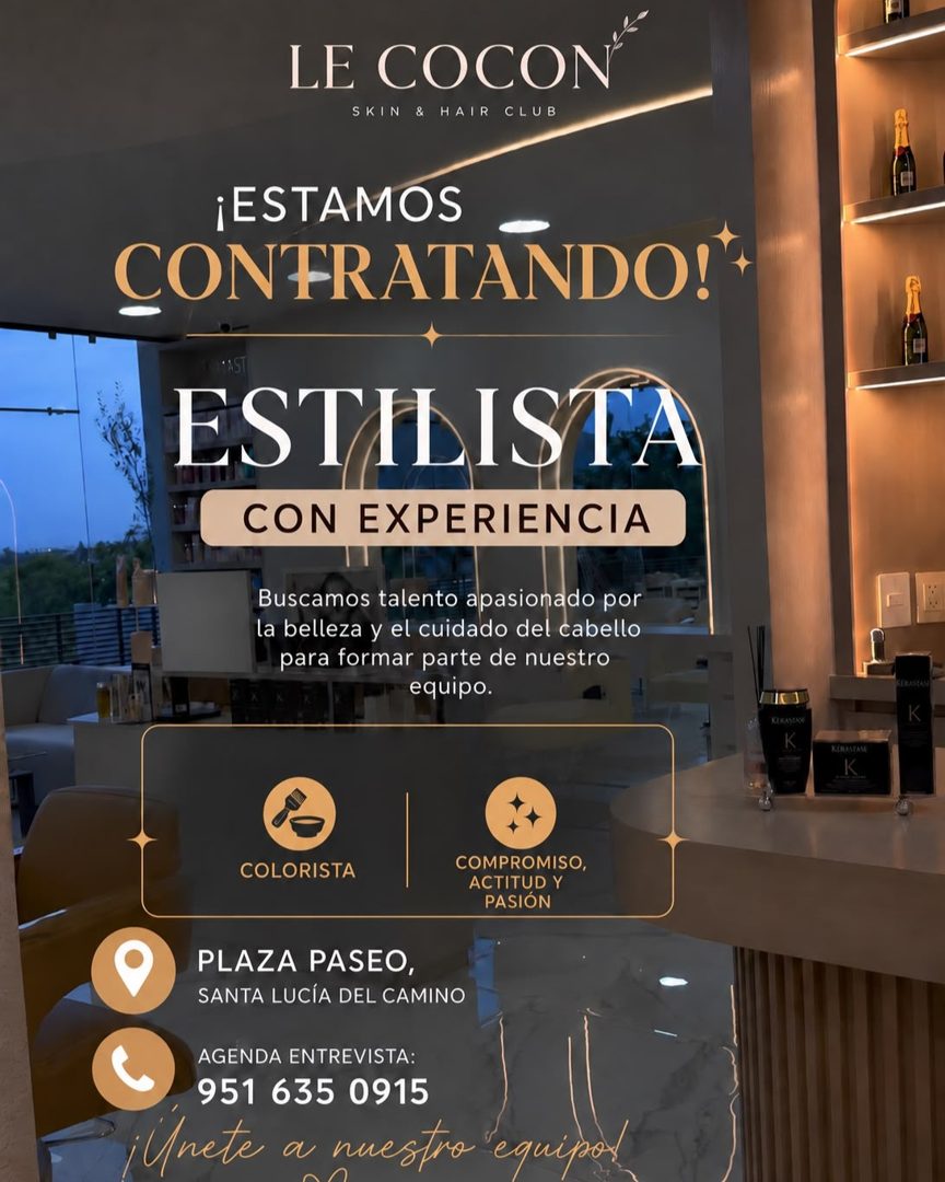 Banner del anuncio de la vacante: LE COCON* · SKIN & HAIR CLUB · ¡ESTAMOS · CONTRATANDO! * · ESTILISTA · CON EXPERIENCIA · Buscamos talento apasionado por · la belleza y el c