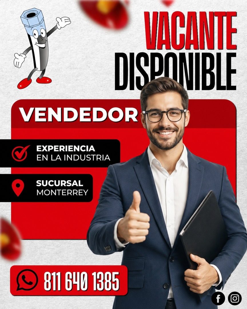 Banner del anuncio de la vacante: VACANIE · DISPONIBLE · VENDEDOR · EXPERIENCIA · EN LA INDUSTRIA · SUCURSAL · MONTERREY · 811 640 1385 · f