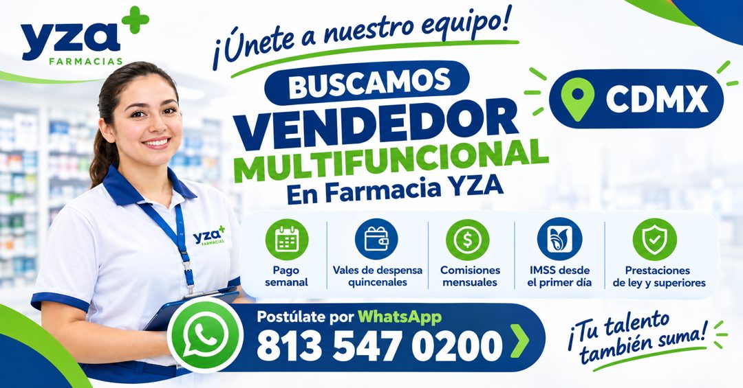 Banner del anuncio de la vacante: yza* · FARMACIAS · ¡Únete a nuestro equipo! · BUSCAMOS · VENDEDOR · MULTIFUNCIONAL · En Farmacia YZA · CDMX · yza* · FARMACIAS · Pago · sema