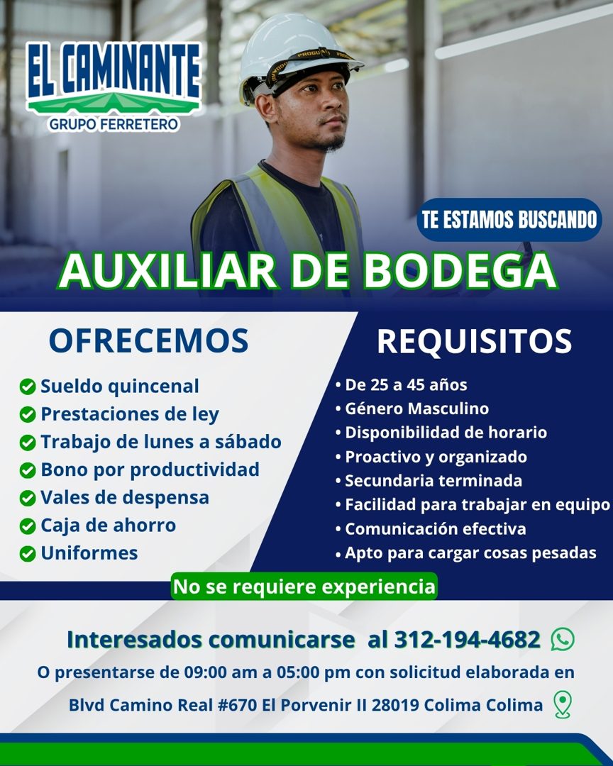 Banner del anuncio de la vacante: EL CAMINANTE · GRUPO FERRETERO · TE ESTAMOS BUSCANDO · AUXILIAR DE BODEGA · OFRECEMOS · • Sueldo quincenal · • Prestaciones de ley · • Traba