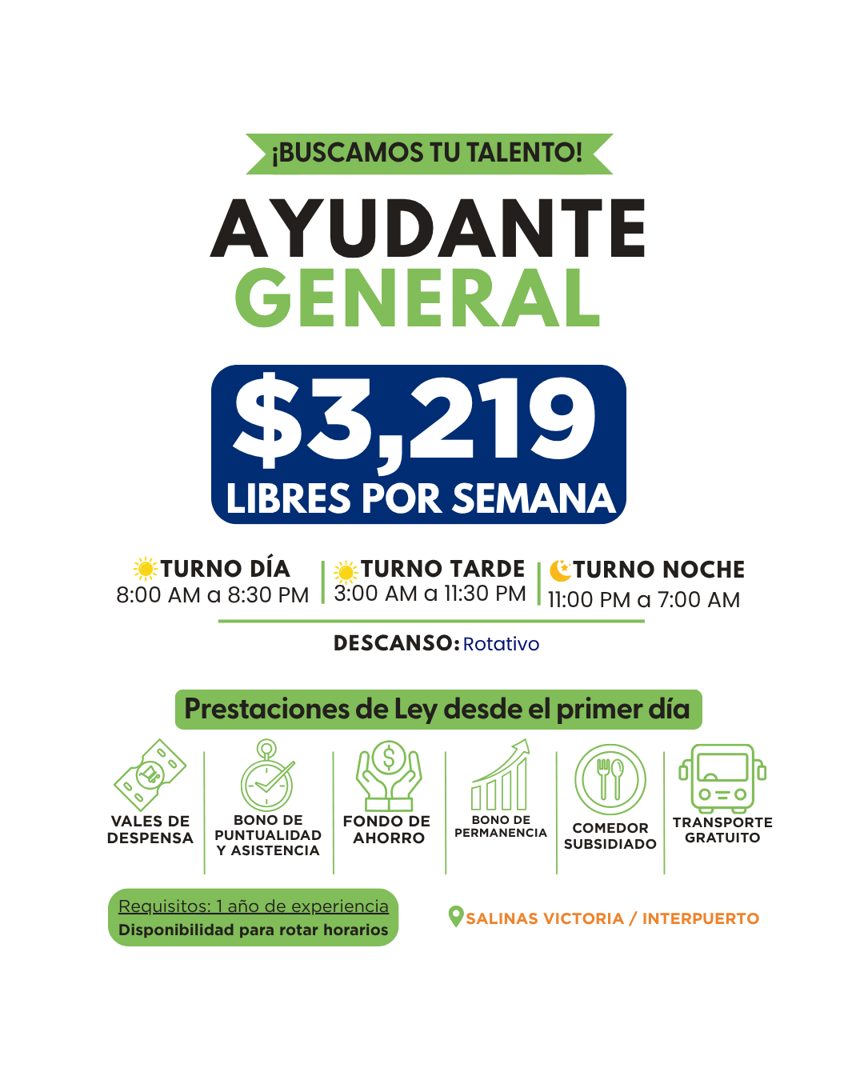 Banner del anuncio de la vacante: ¡BUSCAMOS TU TALENTO! · AYUDANTE · GENERAL · $3,219 · LIBRES POR SEMANA · TURNO DÍA · 8:00 AM a 8:30 PM · TURNO TARDE | & TURNO NOCHE · 3:00