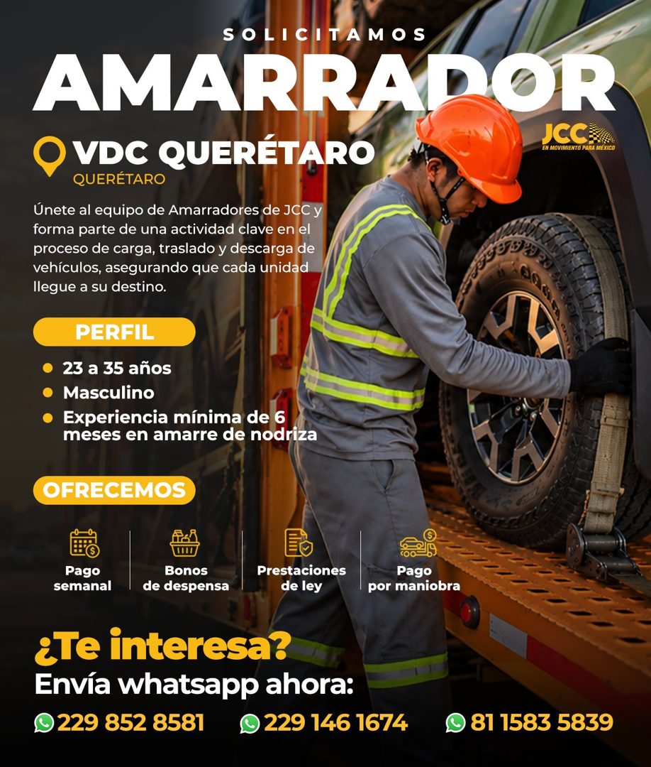 Banner del anuncio de la vacante: SOLICITAMOS · AMARRADOR · O VDC QUERÉTARO · EN MOVIMIENTO PARA MEXICO · QUERÉTARO · Unete al equipo de Amarradores de JCC y · forma parte de