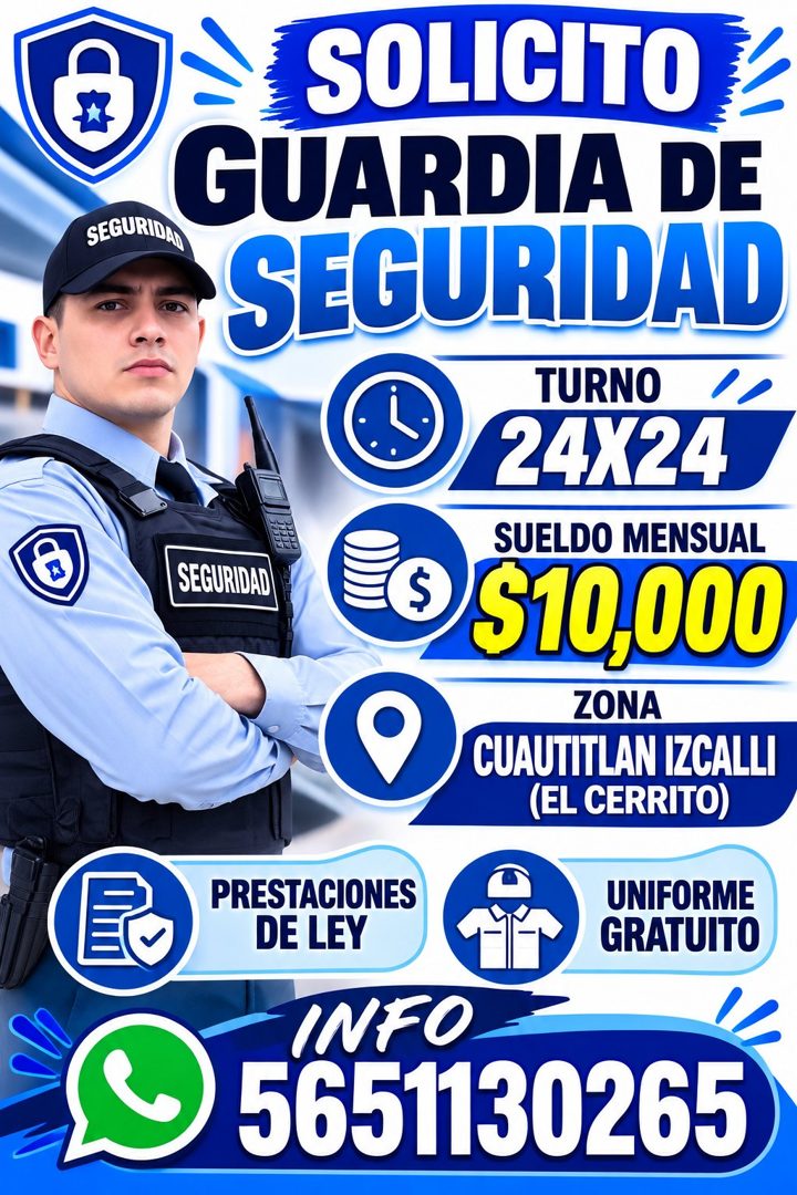 Banner del anuncio de la vacante: SOLICITO · GUARDIA DE · SEGURIDA · SEGURIDAD · TURNO · 24X24 · SUELDO MENSUAL · SEGURIDAD · $ · $10.000 · ZONA · CUAUTITLAN IZCALLI · (EL CE