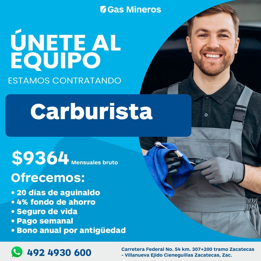 Banner del anuncio de la vacante: & Gas Mineros · ÚNETE AL · EQUIPO · ESTAMOS CONTRATANDO · Carburista · $9364 Mensuales bruto · Ofrecemos: · • 20 días de aguinaldo · • 4% fo