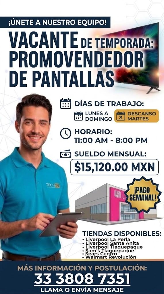 Banner del anuncio de la vacante: ¡ÚNETE A NUESTRO EQUIPO! · VACANTE DE TEMPORADA: · PROMOVENDEDOR · DE PANTALLAS · DÍAS DE TRABAJO: · LUNES A · DESCANSO · DOMINGO · MARTES ·