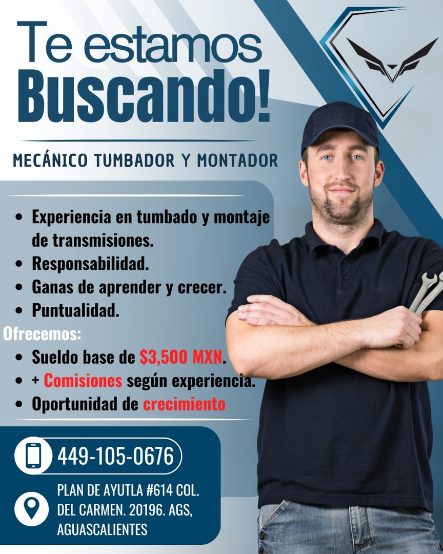 Banner del anuncio de la vacante: Te estamos · Buscando! · MECÁNICO TUMBADOR Y MONTADOR · • Experiencia en tumbado y montaje · de transmisiones. · • Responsabilidad. · • Gana