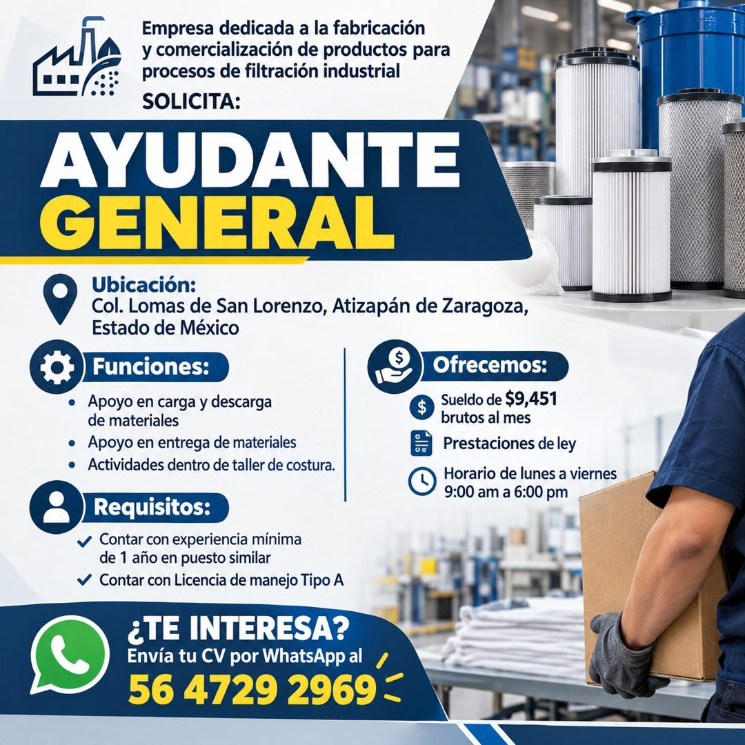 Banner del anuncio de la vacante: Empresa dedicada a la fabricación · y comercialización de productos para · procesos de filtración industrial · SOLICITA: · AYUDANTE · GENERA