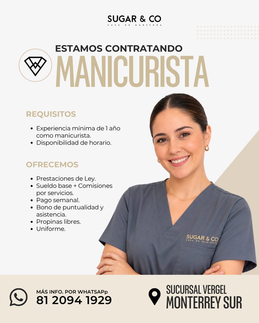 Banner del anuncio de la vacante: SUGAR & CO · CASA · ICUR A · ESTAMOS CONTRATANDO · MANICURISTA · REQUISITOS · • Experiencia mínima de 1 año · como manicurista. · • Disponib