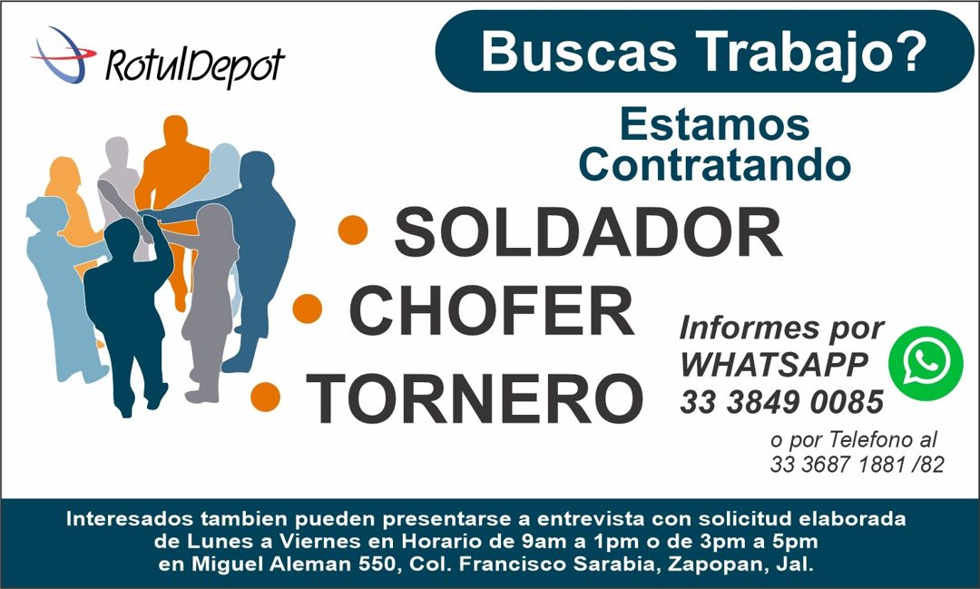 Banner del anuncio de la vacante: RotulDepot · Buscas Trabajo? · Estamos · Contratando · • SOLDADOR · • CHOFER · TORNERO · Informes por · WHATSAPP · 33 3849 0085 · o por Tele