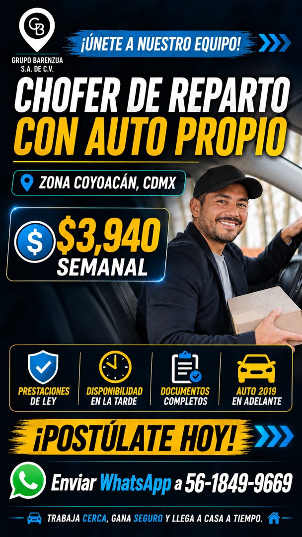 Banner del anuncio de la vacante: ¡ÚNETE A NUESTRO EQUIPO! · GRUPO BARENZUA · S.A. DE C.V. · CHOFER DE REPARTO · CON AUTO PROPIO · ZONA COYOACÁN, CDMX · 3S3,940 · SEMANAL · P