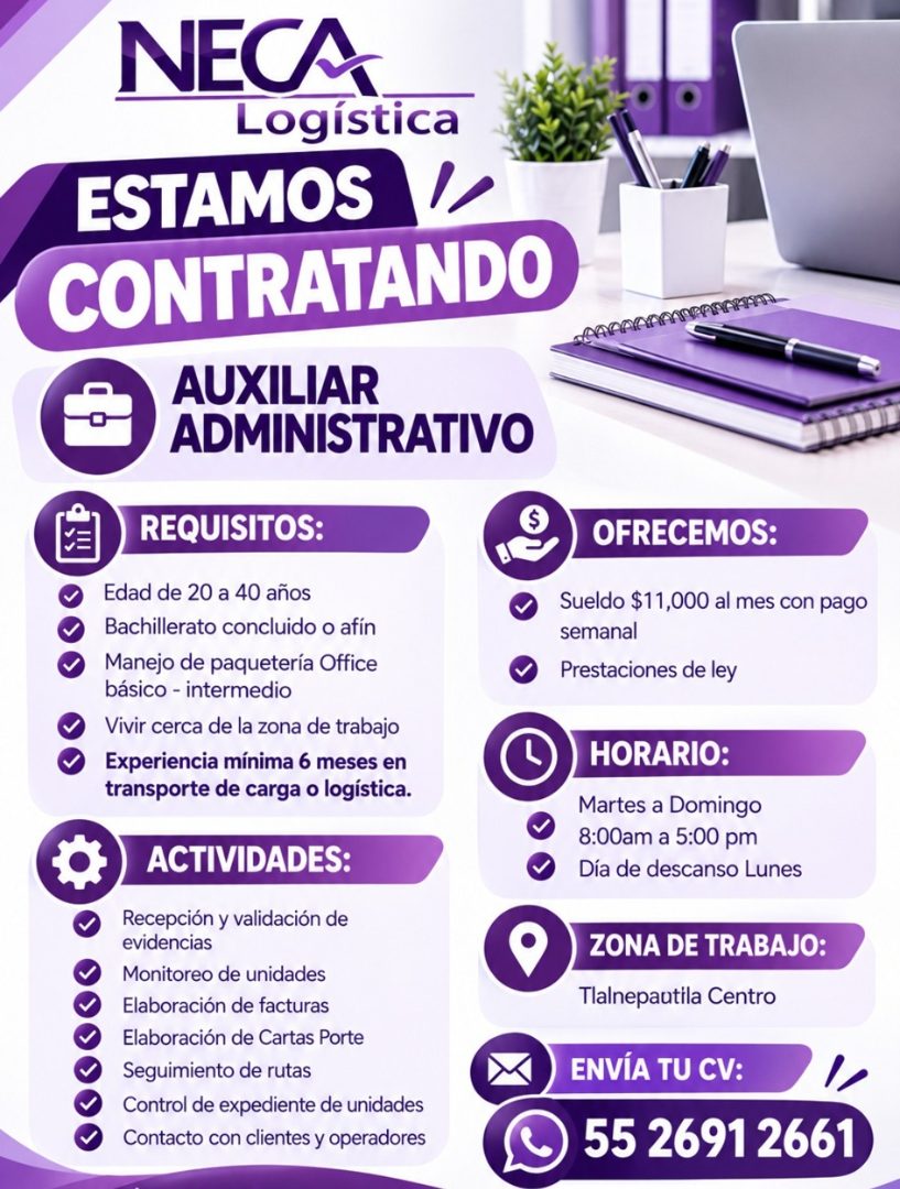 Banner del anuncio de la vacante: NECA · Logística · ESTAMOS · CONTRATANDO · AUXILIAR · ADMINISTRATIVO · REQUISITOS: · Edad de 20 a 40 años · Bachillerato concluido o afín · 