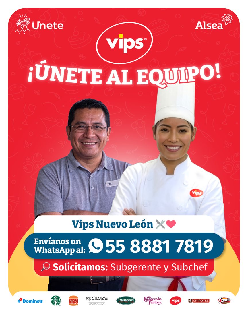 Banner del anuncio de la vacante: Unete · Alsea · vips® · ¡ÚNETE AL EQUIPO! · vips · Vips · Vips Nuevo León X · Envíanos un · WhatsApp al: · © 55 8881 7819 · O Solicitamos: S