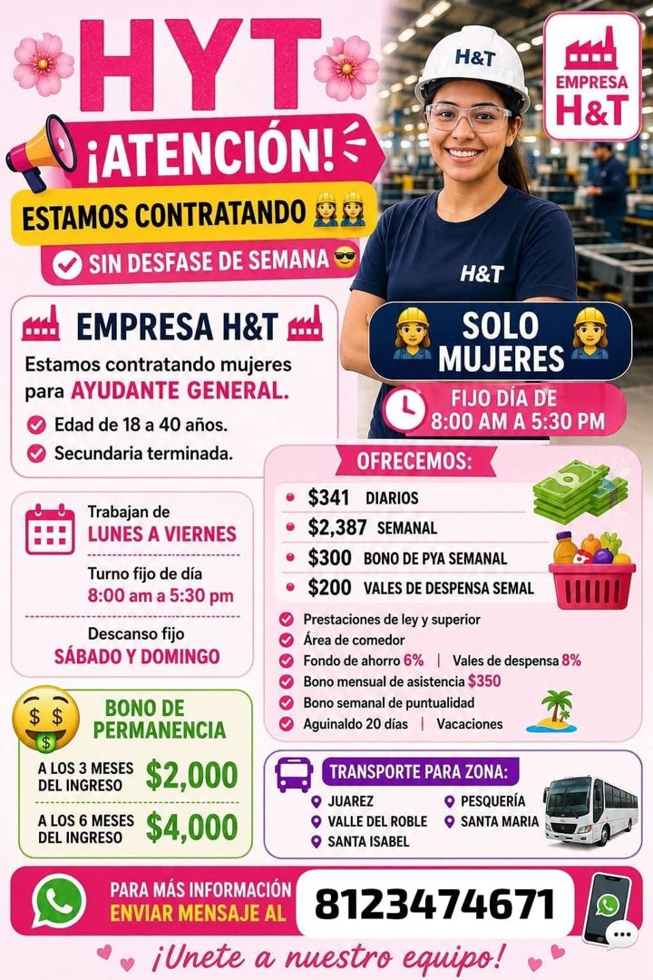 Banner del anuncio de la vacante: HYT · ¡ATENCIÓN! · ESTAMOS CONTRATANDO · SIN DESFASE DE SEMANA - · EMPRESA H&T M · Estamos contratando mujeres · para AYUDANTE GENERAL. · Ed
