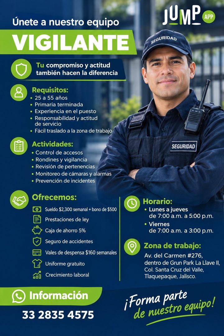 Banner del anuncio de la vacante: Únete a nuestro equipo · VIGILANTE · Tu compromiso y actitud · también hacen la diferencia · 8 · Requisitos: · • 25 a 55 años · • Primaria t