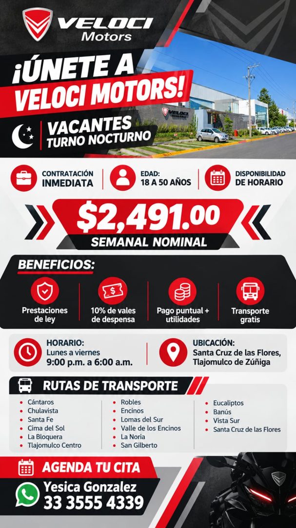 Banner del anuncio de la vacante: VELOCI · Motors · ¡ÚNETE A · VELOCI MOTORS! · ELOC · VACANTES · TURNO NOCTURNO · CONTRATACIÓN · INMEDIATA · EDAD: · 18 A 50 AÑOS · $2,491.00