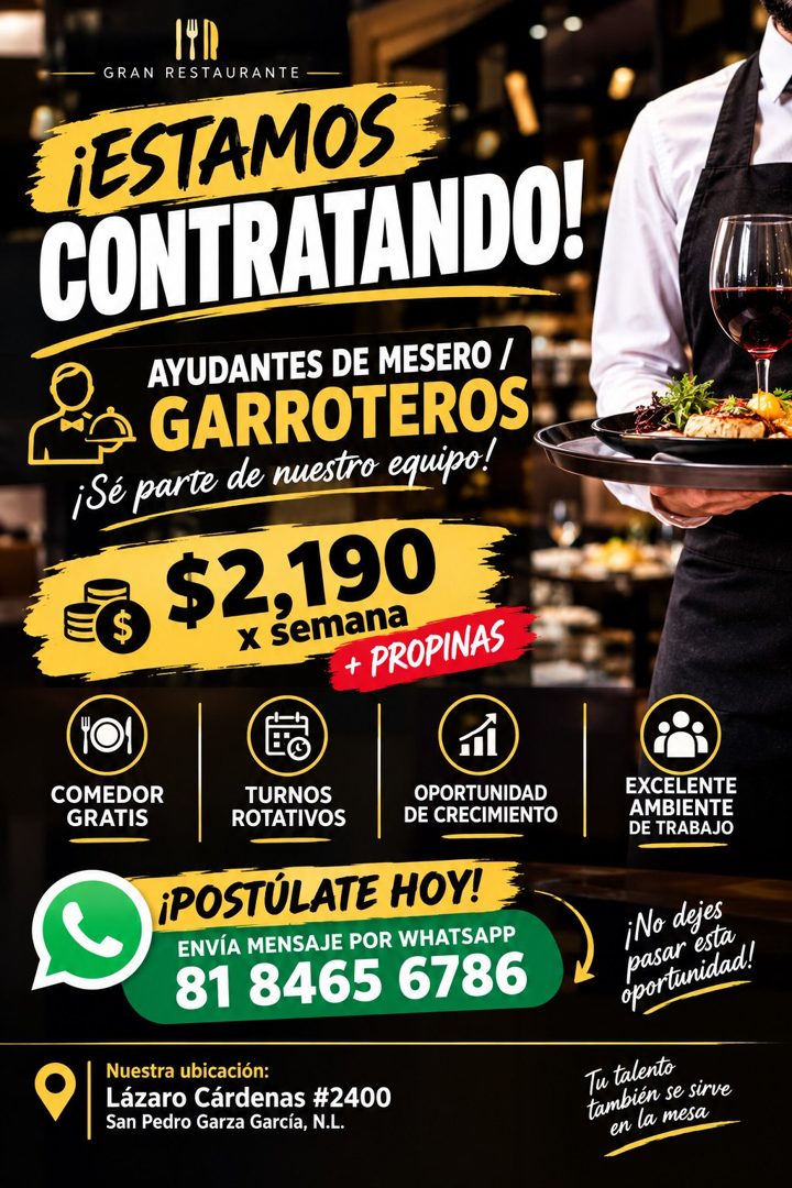 Banner del anuncio de la vacante: 1YD · GRAN RESTAURANTE · ¡ESTAMOS. · CONTRATANDO! · AYUDANTES DE MESERO / · GARROTEROS · ¡Sé parte de nuestro equipo! · $2,190 · x semana · 