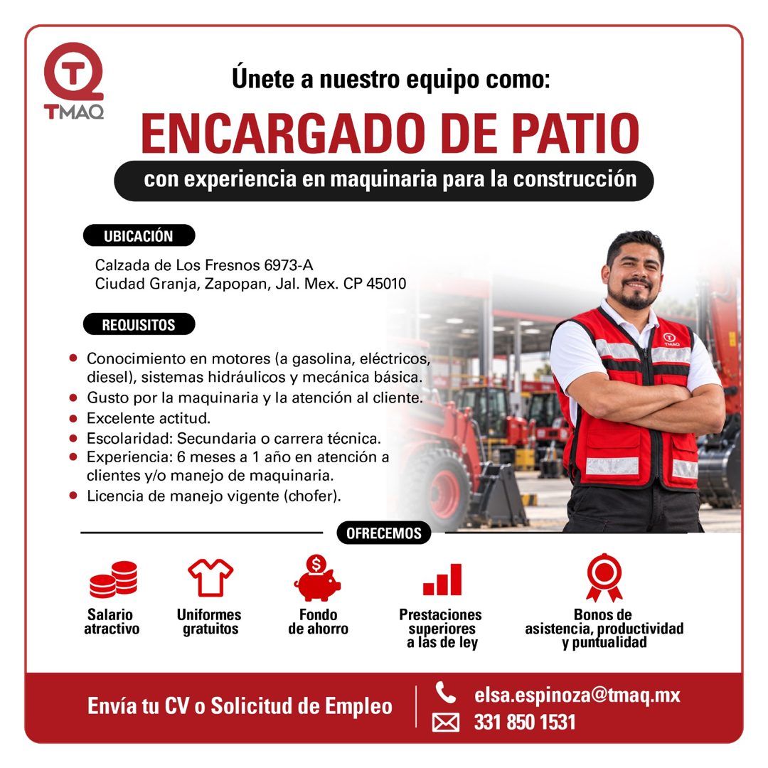 Banner del anuncio de la vacante: TMAQ · Únete a nuestro equipo como: · ENCARGADO DE PATIO · con experiencia en maquinaria para la construcción · UBICACIÓN · Calzada de Los F