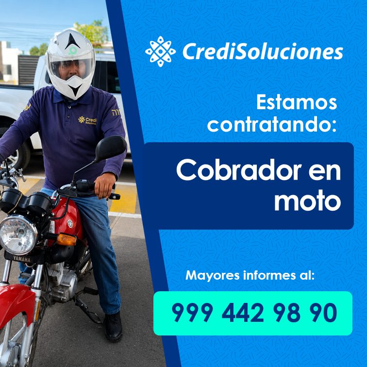 Banner del anuncio de la vacante: YAMAHA · *Credi · • CrediSoluciones · Estamos · contratando: · Cobrador en · moto · Mayores informes al: · 999 442 98 90