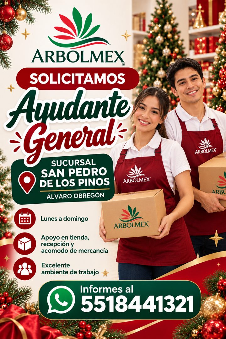Banner del anuncio de la vacante: ARBOLMEX · SOLICITAMOS · Ayudante · General: · SUCURSAL · SAN PEDRO · DE LOS PINOS · ÁLVARO OBREGÓN · ARBOLMEX® · ARBOLMEX® · ARBC · Lunes a