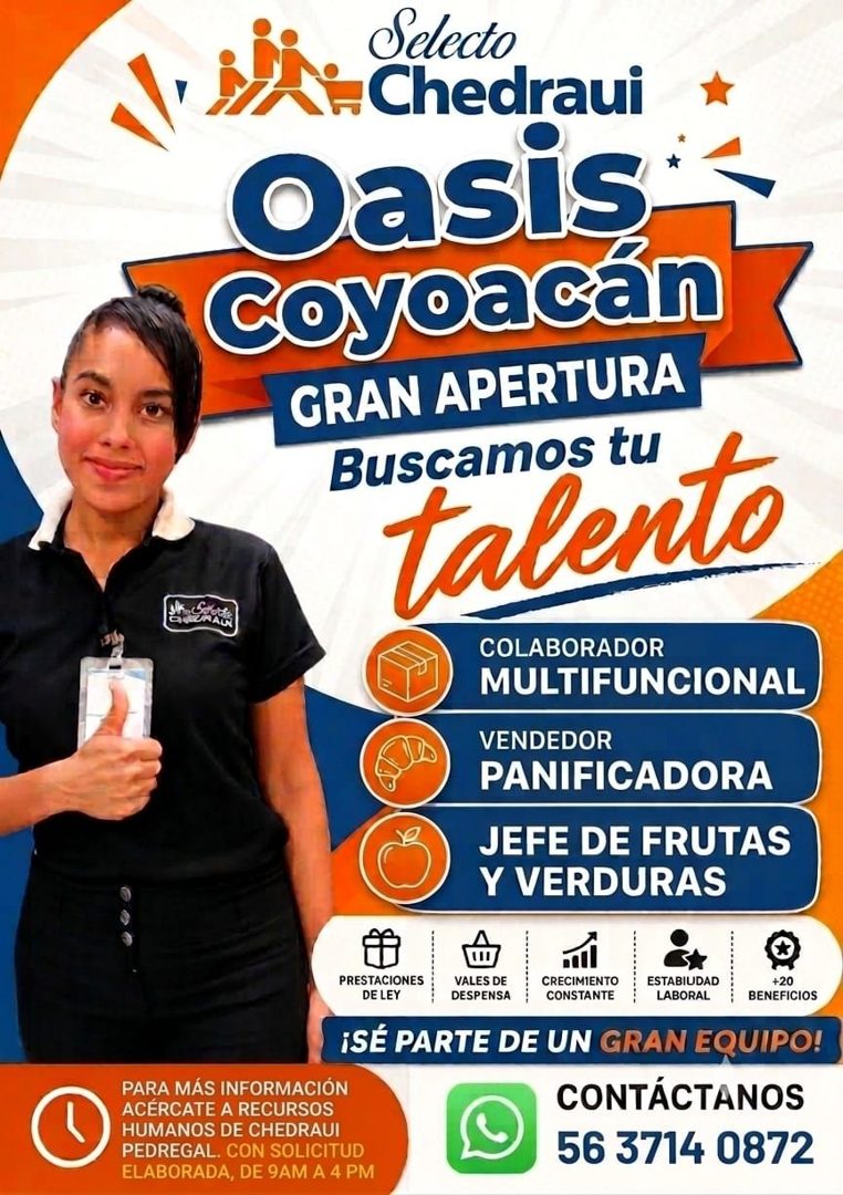 Banner del anuncio de la vacante: Selecto · A Chedraui · Oasis · Coyoacán · GRAN APERTURA · Buscamos tu · Calento · COLABORADOR · MULTIFUNCIONAL · VENDEDOR · PANIFICADORA · J