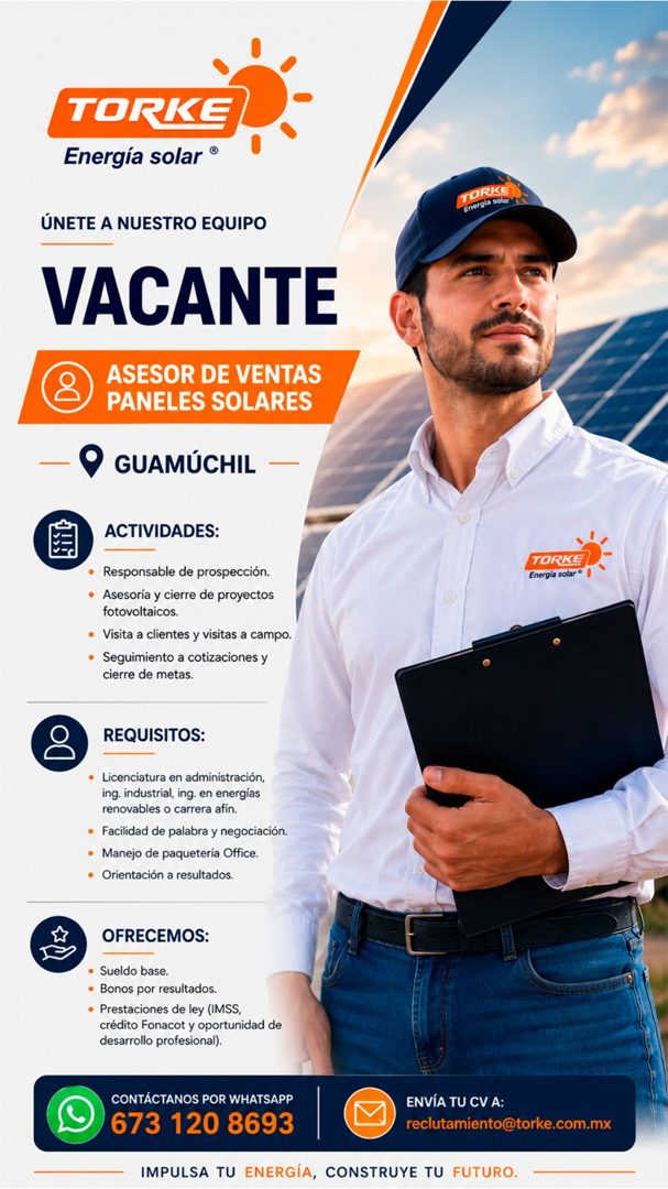 Banner del anuncio de la vacante: TORKE · Energía solar ® · TORKE · Enorgia soloe · ÚNETE A NUESTRO EQUIPO · VACANTE · ASESOR DE VENTAS · PANELES SOLARES · GUAMÚCHIL - · ACTI