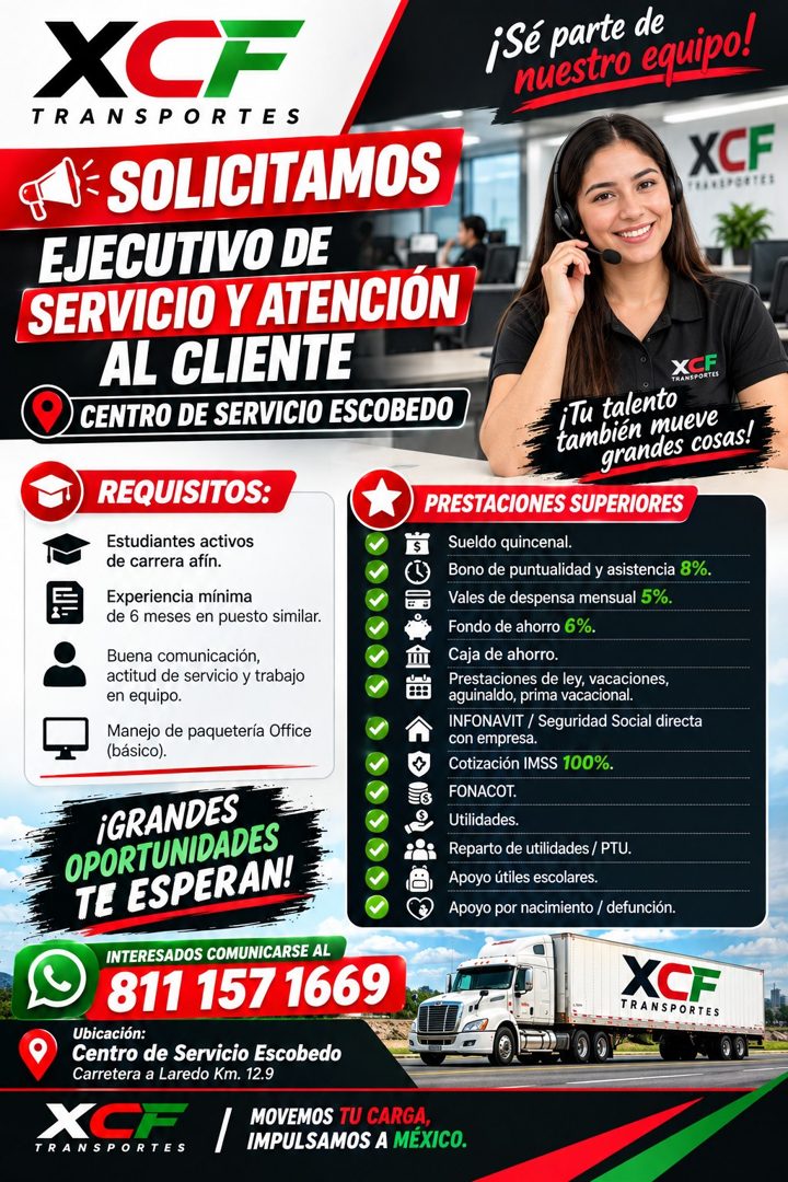 Banner del anuncio de la vacante: XCF · TRANSPORTES · gUE SOLICITAMOS · EJECUTIVO DE · SERVICIO Y ATENCIÓN · AL CLIENTE · CENTRO DE SERVICIO ESCOBEDO · ¡Sé parte de · nuestro