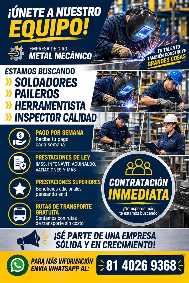 Banner del anuncio de la vacante: ¡ÚNETE A NUESTRO · EQUIPO! · EMPRESA DE GIRO · METAL MECÁNICO · TU TALENTO · TAMBIÉN CONSTRUYE · GRANDES COSAS · ESTAMOS BUSCANDO · SOLDADOR
