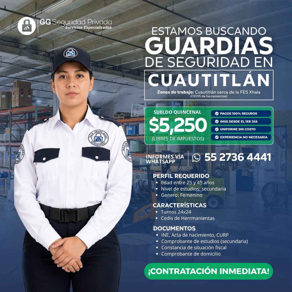Banner del anuncio de la vacante: GG Seguridad Privada · Servicios Especializados · ESTAMOS BUSCANDO · GUARDIAS · DE SEGURIDAD EN · CUAUTITLÁN · Zonas de trabajo: Cuautitlán 