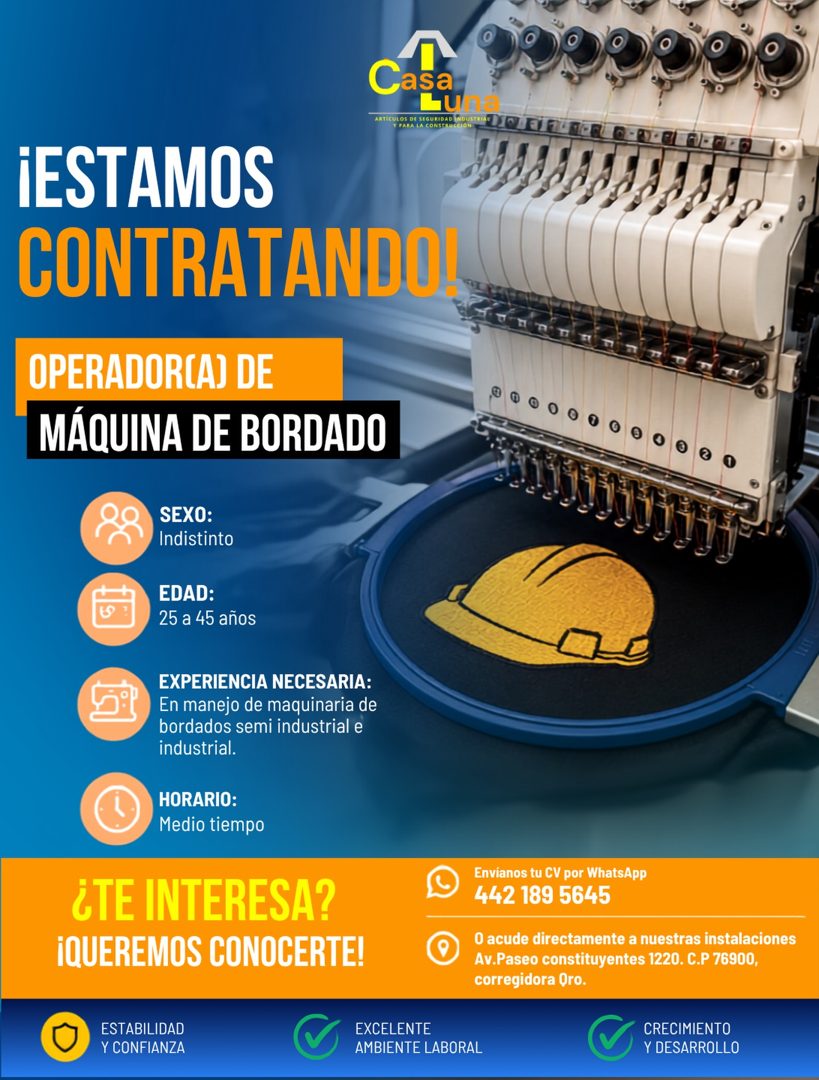 Banner del anuncio de la vacante: Casa · LunE · ARTÍCULOS DE SEGURIDAD INDUSTRIAI · ¡ESTAMOS · CONTRATANDOL · OPERADORCA) DE · MÁQUINA DE BORDADO · SEXO: · Indistinto · EDAD: