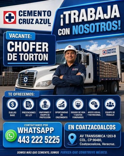 Banner del anuncio de la vacante: + · CEMENTO · CRUZ AZUL · VACANTE: · CHOFER · DE TORTON · ¡TRABAJA · CON NOSOTROS! · CEMENTO · + CRUZ AZUL · TE OFRECEMOS: · SUELDO · BASE ·