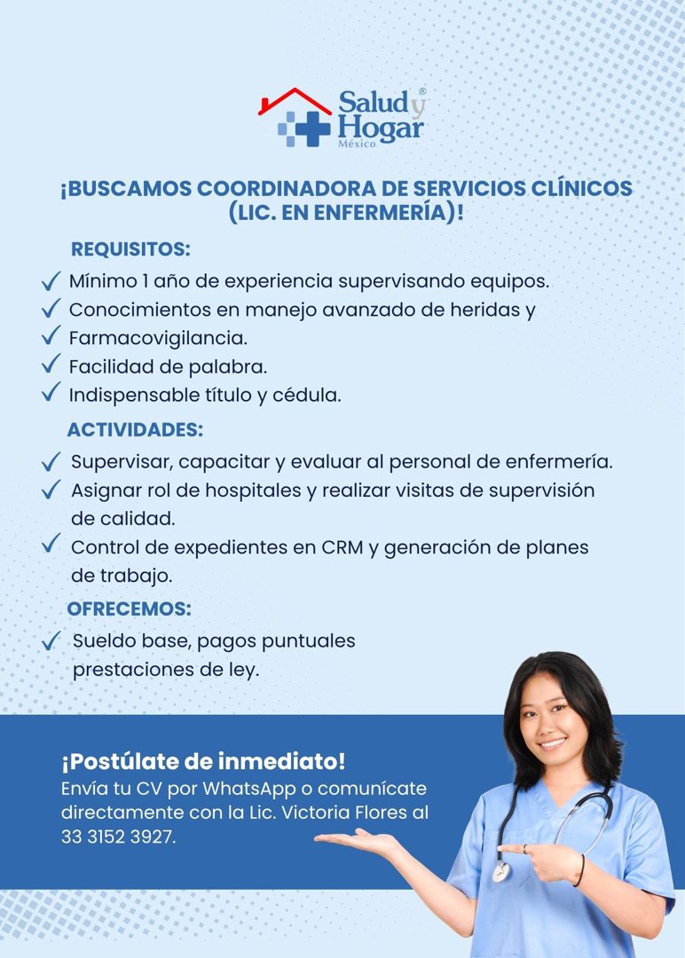 Banner del anuncio de la vacante: Salud & · i Hogar · ¡BUSCAMOS COORDINADORA DE SERVICIOS CLÍNICOS · (LIC. EN ENFERMERÍA)! · REQUISITOS: · • Mínimo 1 año de experiencia super