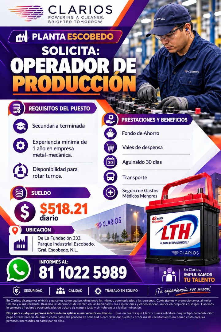 Banner del anuncio de la vacante: CLARIOS · POWERING A CLEANER, · BRIGHTER TOMORROW · PLANTA ESCOBEDO · SOLICITA: · OPERADOR DE · PRODUCCION · CLARIOS · CLARIOS · REQUISITOS 