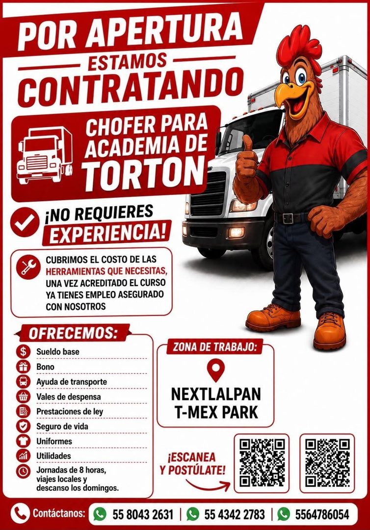 Banner del anuncio de la vacante: POR APERTURA · ESTAMOS - · CONTRATANDO · CHOFER PARA · ACADEMIA DE · TORTON · ¡NO REQUIERES · EXPERIENCIA! · CUBRIMOS EL COSTO DE LAS · HERR