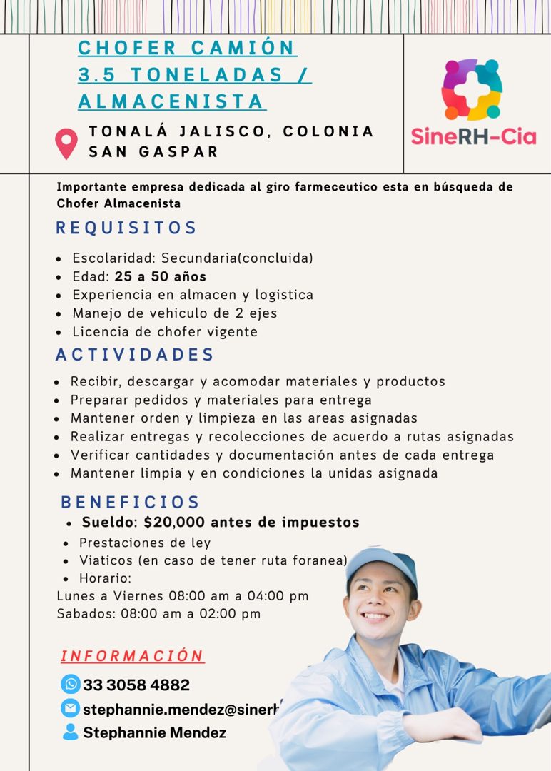 Banner del anuncio de la vacante: CHOFER CAMIÓN · 3.5 TONELADAS / · ALMACENISTA · TONALÁ JALISCO, COLONIA · SAN GASPAR · SineRH-Cia · Importante empresa dedicada al giro farm