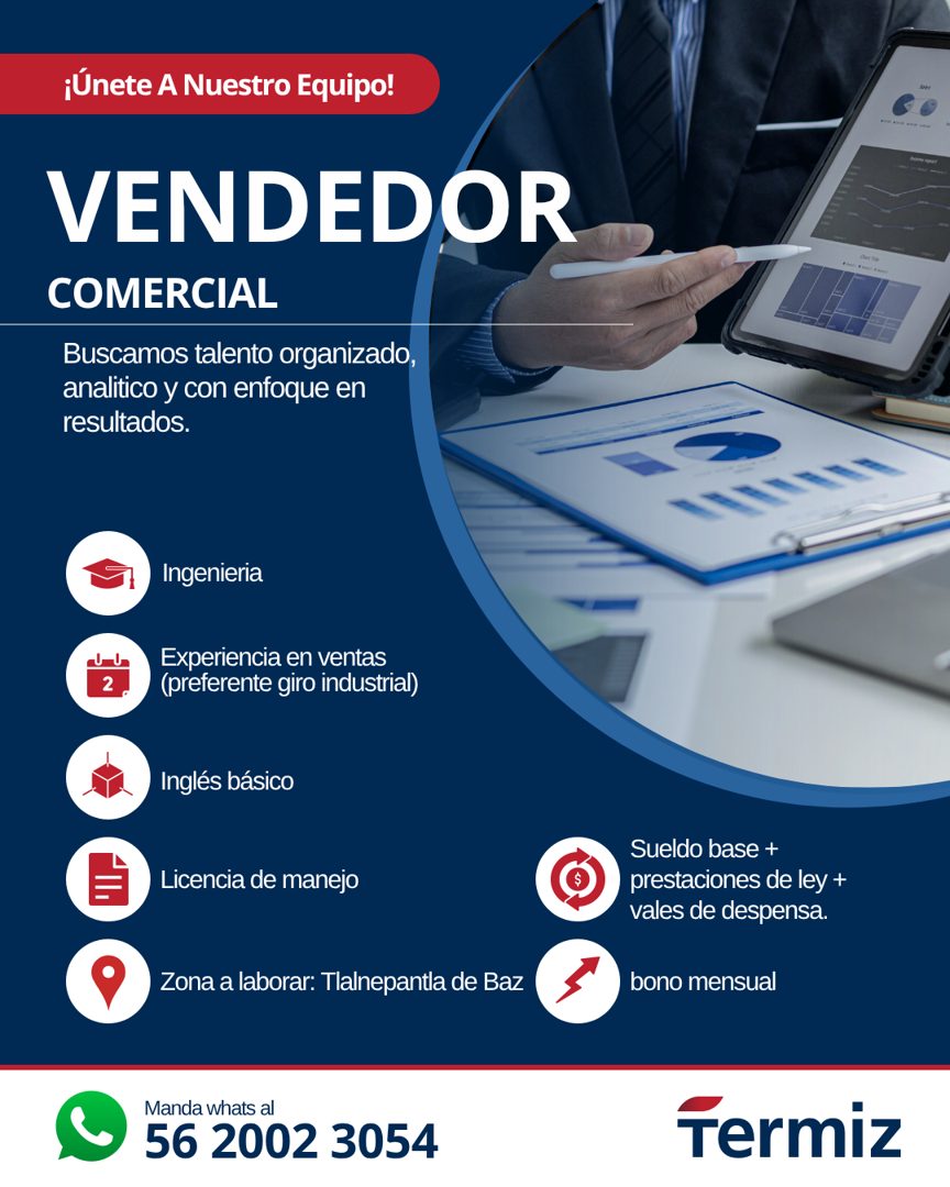 Banner del anuncio de la vacante: ¡Únete A Nuestro Equipo! · VENDEDOR · COMERCIAL · Buscamos talento organizado, · analítico y con enfoque en · resultados. · Ingenieria · Exp