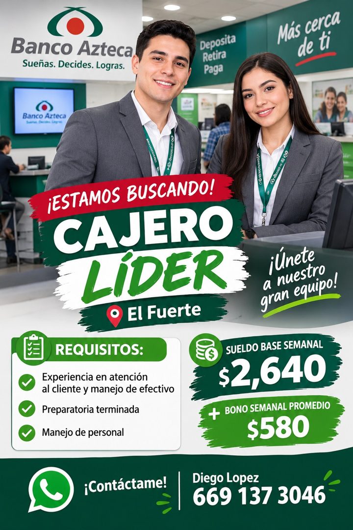 Banner del anuncio de la vacante: Banco Azteca · Sueñas. Decides. Logras. · Deposita · Retira · Paga · Más cerca · de ti · Banco Azteca · ¡ESTAMOS BUSCANDO! · CAJERO · LÍDER 