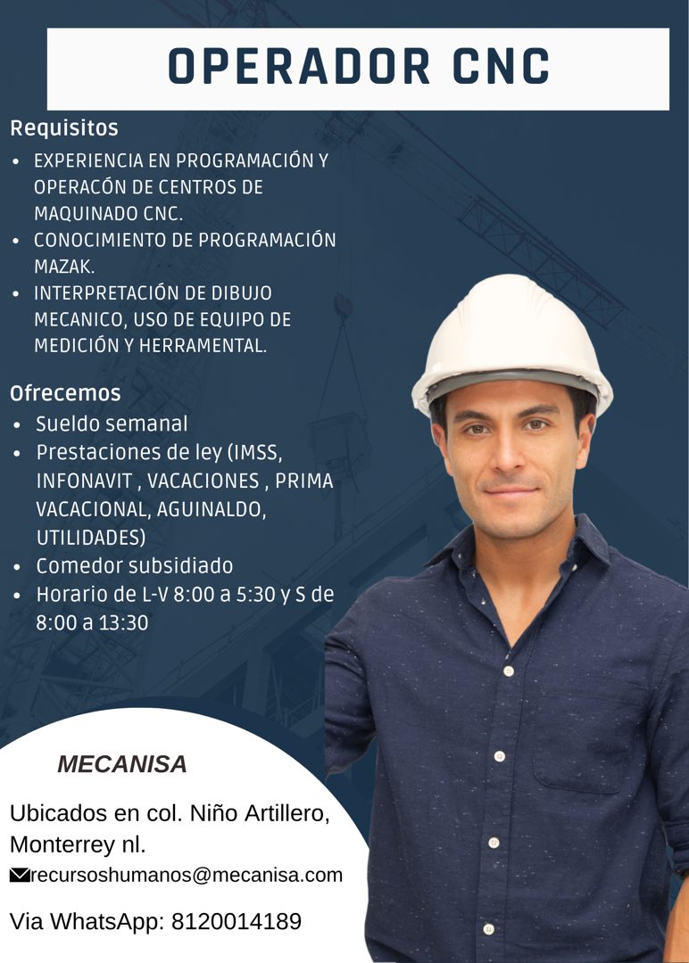 Banner del anuncio de la vacante: OPERADOR CNC · Requisitos · • EXPERIENCIA EN PROGRAMACIÓN Y · OPERACÓN DE CENTROS DE · MAQUINADO CNC. · • CONOCIMIENTO DE PROGRAMACIÓN · MAZ