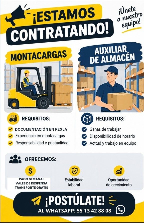Banner del anuncio de la vacante: ¡ESTAMOS · CONTRATANDO! · ¡Unete · a nuestro · equipo! · MONTACARGAS · AUXILIAR · DE ALMACÉN · REQUISITOS: · DOCUMENTACIÓN EN REGLA · Experi