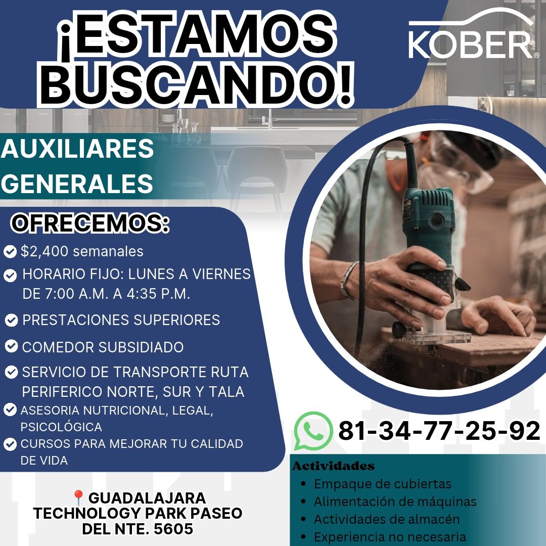Banner del anuncio de la vacante: ¡ESTAMOS · BUSCANDO! · AUXILIARES · GENERALES · OFRECEMOS: · $2,400 semanales · HORARIO FIJO: LUNES A VIERNES · DE 7:00 A.M. A 4:35 P.M. · •